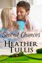 [Carver Ranch 01] • Second Chances · Love in Juniper Ridge